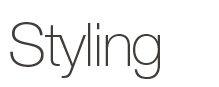Styling